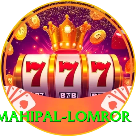 mahipal lomror Deluxe Edition v2.4.2 - 2